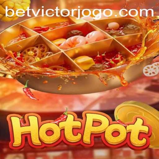 Exploring the Thrilling World of Hotpot with BetVictor